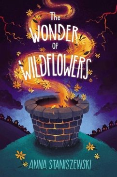 The Wonder of Wildflowers - Staniszewski, Anna