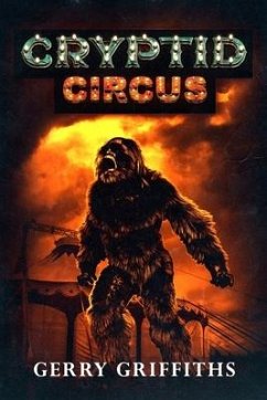 Cryptid Circus - Griffiths, Gerry