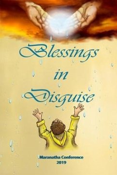 Blessing in Disguise: Maranatha Conference 2019 - Central Florida, Living Parables of