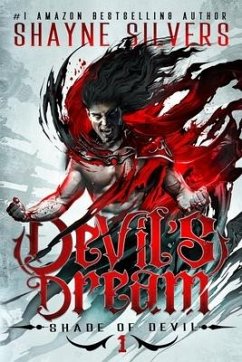 Devil's Dream: Shade of Devil Book 1 - Silvers, Shayne