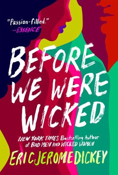 Before We Were Wicked - Dickey, Eric Jerome