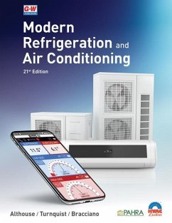 Modern Refrigeration and Air Conditioning - Althouse, Andrew D; Turnquist, Carl H; Bracciano, Alfred F; Bracciano, Daniel C; Bracciano, Gloria M
