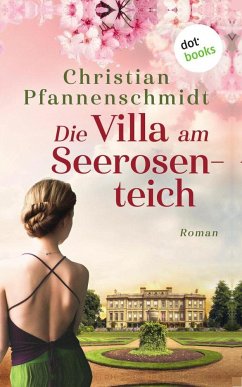 Die Villa am Seerosenteich - Pfannenschmidt, Christian
