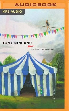 Tony Ninguno (Narración En Castellano) - Montero, Andres