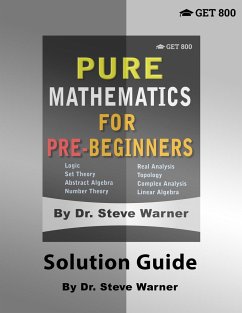 Pure Mathematics for Pre-Beginners - Solution Guide - Warner, Steve