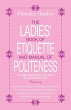 The Ladies Book of Etiquette and Manual... - Bild 1