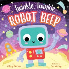 Twinkle, Twinkle, Robot Beep - Burton, Jeffrey