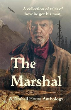 The Marshal - Anthology, Zimbell House; Farnsworth, E. W.; Torres, Luis Manuel