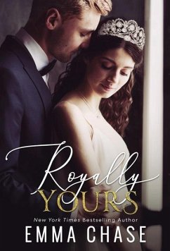 Royally Yours - Chase, Emma