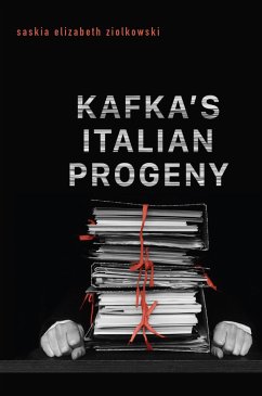 Kafka's Italian Progeny - Ziolkowski, Saskia Elizabeth