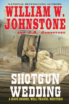 The Shotgun Wedding - Johnstone, William W.; Johnstone, J. A.