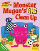 Monster Megan's Big Clean Up