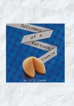 Outcomes of a Fortune Cookie - Gandy, Jill