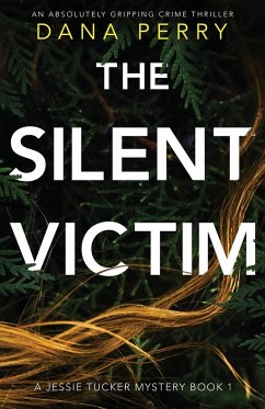 The Silent Victim - Perry, Dana