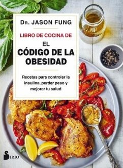 Libro de Cocina de El Cdigo de la Obesidad - Fung, Jason
