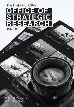 The History of CIA's Office of Strategic Research, 1967-81