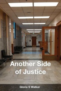 Another Side of Justice - Walker, Gloria S