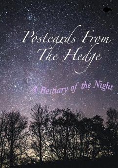 Postcards From The Hedge: A Bestiary of the Night - Childs, `Desmond