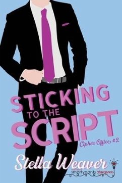 Sticking to the Script - Romance, Smartypants; Weaver, Stella