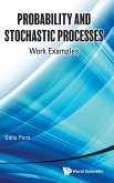 Probability and Stochastic Processes: Work Examples