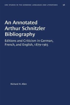 An Annotated Arthur Schnitzler Bibliography - Allen, Richard H