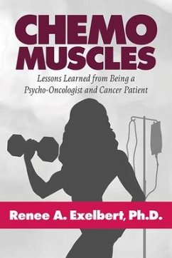 Chemo Muscles - Exelbert, Renee