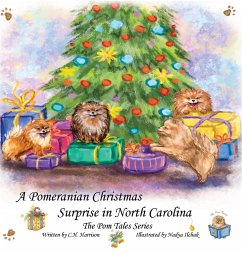 A Pomeranian Christmas Surprise in North Carolina - Harrison, C. H.