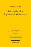 Internationales Kapitalmarktdeliktsrecht (eBook, PDF)