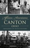 African Americans of Canton, Ohio: Treasures of Black History