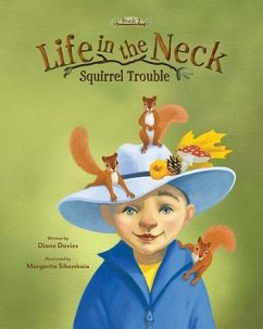 Squirrel Trouble: Life in the Neck Book 2 - Davies, Diane