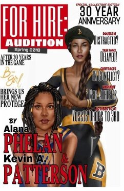 For Hire: Audition - Phelan, Alana; Patterson, Kevin A.