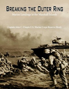 Breaking the Outer Ring - John C. Chapin U. S. Marine Corps Reserve