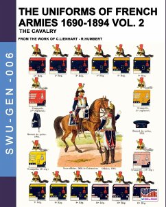 The uniforms of French armies 1690-1894 - Vol. 2 - Lienhart, Constance; Humbert, René