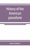 History of the American pianoforte