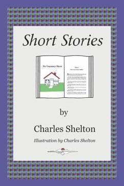 Short Stories by Charles Shelton - Shelton, Charles