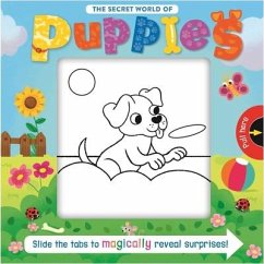 The Secret World of Puppies: Slide the Tab Book - Igloobooks