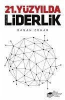 21.Yüzyilda Liderlik - Zohar, Danah