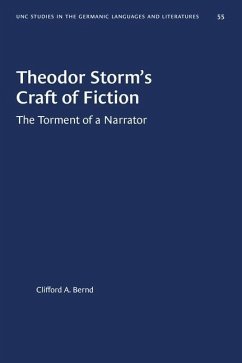 Theodor Storm's Craft of Fiction - Bernd, Clifford A