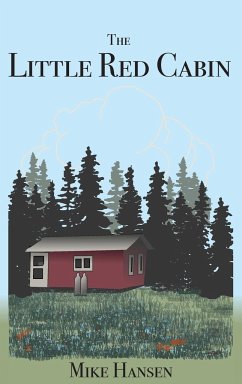 Little Red Cabin - Hansen, Mike