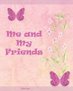 Me & My Friends - Butterflies: A School Memory Book - Lynn, Diana