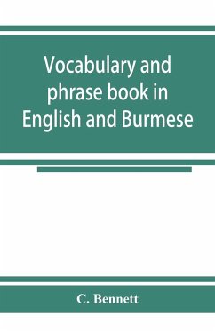 Vocabulary and phrase book in English and Burmese - Bennett, C.