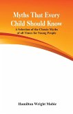 Myths That Every Child Should Know