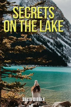 Secrets on the Lake - Dibble, Delia