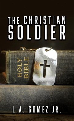The Christian Soldier - Gomez, L. a.