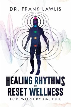 Healing Rhythms to Reset Wellness - Lawlis, Frank