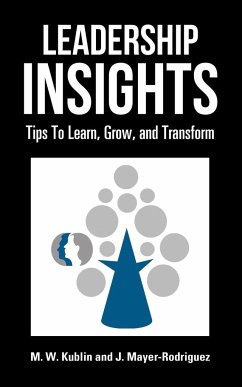 Leadership Insights - Kublin, M. W.; Mayer-Rodriguez, J.