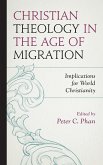 Christian Theology in the Age of Migration