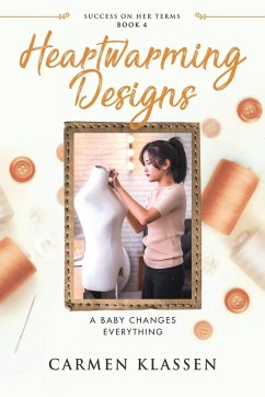 Heartwarming Designs - Klassen, Carmen