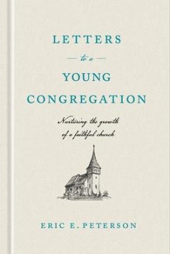 Letters to a Young Congregation - Peterson, Eric E