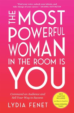 The Most Powerful Woman in the Room Is You - Fenet, Lydia